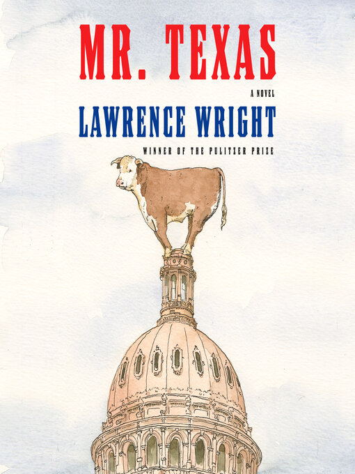 Title details for Mr. Texas by Lawrence Wright - Available